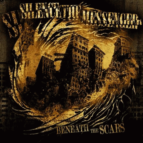 Silence The Messenger : Beneath the Scars